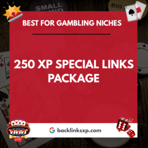 💎 250 XP Special Links — Exclusive Power Links for Maximum SEO Impact
